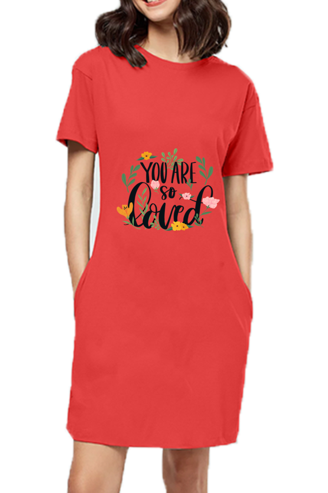 T-Shirt Dress - You Are So Loved