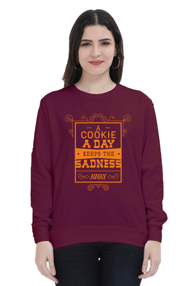 Sweatshirts - A Cooke A Day Keeps the Sadness Away