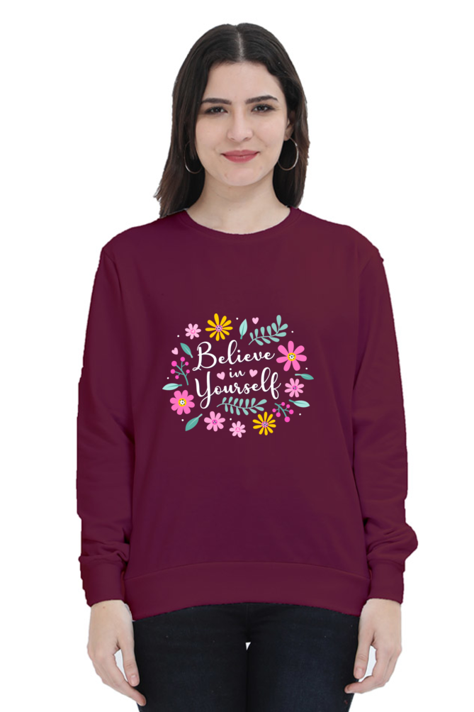 Sweatshirts - Believe In Yourself