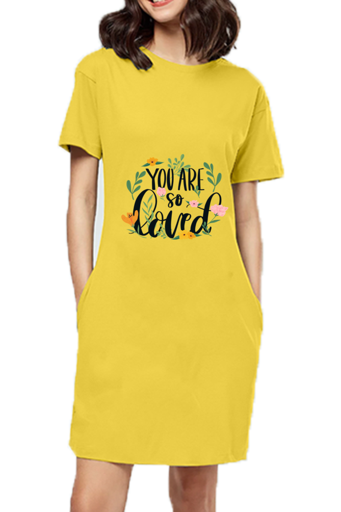 T-Shirt Dress - You Are So Loved