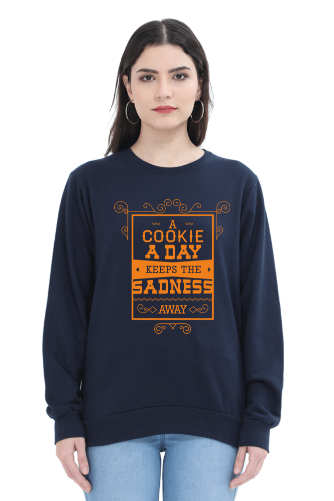 Sweatshirts - A Cooke A Day Keeps the Sadness Away