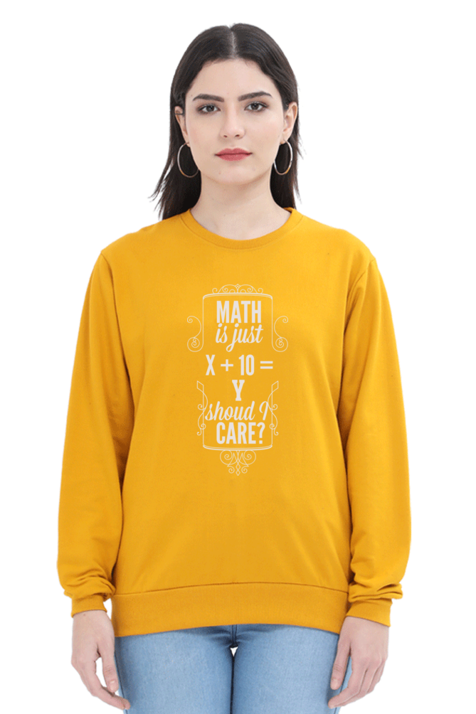 Sweatshirts - Maths is Just